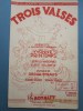 Partition"trois Valses" Opéraient En Trois Actes11 Tableaux :créé  Y Printemps De Léopold Marchand,musique Oscar Straus - Opern