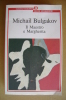 PBD/20 M.Bulgakov IL MAESTRO E MARGHERITA Oscar Mondadori 1991 - Thrillers