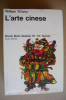 PBD/30 William Willetts L´ARTE CINESE Sansoni 1963 Vol. II - Arte, Antigüedades