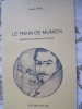 Claude VIDAL  - LE TRAIN DE MUNICH Mélodrame Poétique Et Musical  2000 EDITIONS SOL AIR - Franse Schrijvers
