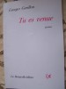 Georges GARILLON  - Tu Es Venue Poèmes - 2004 La Bartavelle éditeur - Franse Schrijvers