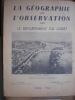LA GEOGRAPHIE Par L'OBSERVATION --Le Departement Du Loiret - 6-12 Years Old