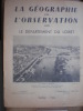 LA GEOGRAPHIE Par L'OBSERVATION --Le Departement Du Loiret - 6-12 Ans