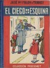 Libro Cuento EL CIEGO DE LA ESQUINA. Jose Mª Folch I Torres - Kinder- Und Jugendbücher