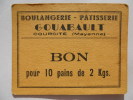 Courcité 53 Boulangerie Patisserie Gouabault Bon Pour 10 Pains De 2 Kgs - Bons & Nécessité