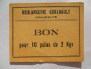 Courcité 53 Boulangerie Gouabault Bon Pour 10 Pains De 2 Kgs - Bonds & Basic Needs