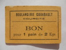 Courcité 53 Boulangerie Gouabault Bon Pour 1 Pain De 2 Kgs - Bonds & Basic Needs