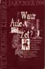 Waur Aule Z´et? Een Bloemlezing Van In Lebbeke Gebruikte Zegswijzen En Uitdrukkingen, Bijeen Gelachen Door ... - Antique