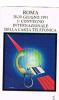 TELECOM ITALIA (SIP) - CAT. C.& C.2190  - 1^ CONVEGNO INTERNAZIONALE CARTA TELEFONICA: ROMA 1991 -  NUOVA SMAGNETIZZATA - Pubbliche Speciali O Commemorative