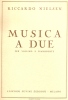 PARTITION DE RICCARDO NIELSEN: MUSICA A DUE - PER VIOLINO E PIANOFORTE - M-O