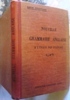 Nouvelle Grammaire Anglaise - à L'Usage Des Français - Louis Chaffurin - Croville - Larousse 1922 .Paris - Dictionnaires