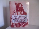 Mari  Sandoz / CAVALLO  PAZZO - Azione E Avventura