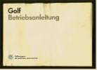 1986  VW Golf  Betriebsanleitung / Handbuch  -  Bedienung , Sicherheit , Wartung - Manuales De Reparación