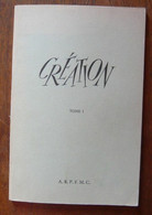 Création Tome I (revue Littéraire) - Franse Schrijvers