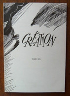 Création Tome XIX (revue Littéraire) - Franse Schrijvers