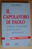 PBE/23 Mauro Orsatti IL CAPOLAVORO DI PAOLO Lettura Pastorale Della Lettera Ai Romani  EDB 2002 - Religion