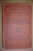 PBE/34 Gioppi MANUALE PRAT.di FOTOGRAFIA Alla Gelatina-bromuro D´argento Sonzogno 1900 - Pictures