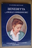 PBE/43 P. Luciano Gino Viale BENEDETTA ANGELO CONSOLATORE Universalis Fraternitas Editrice 1982/Sirmione - Religione