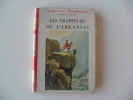 Ancien  LES TRAPPEURS DE L´ARKANSAS Jacquette Papier Illustrations PIERRE LEROY - Bibliothèque Rouge Et Or