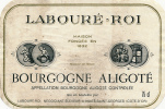 Etiquette De Vin : LABOURE-ROI, Bourgogne Aligoté, Négociant Eleveur à Nuits-Saint-Georges (Côte-d'Or) - Bourgogne