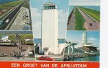 Monument Afsluitdijk.  Here The Dam Was Closed 1932.  B-829 - Den Oever (& Afsluitdijk)