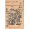 Cent Poemes De Jules Mousseron Scenes Du Pays Miniers 1964 - Franse Schrijvers