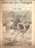 JOURNAL DES VOYAGES N° 171- 11 Mars 1900  LA  CHASSE AU NANDOU Scènes De La Vie Aux  PAMPAS - Magazines - Before 1900