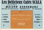 1 Calendrier 1962 Maison Ackermans Bruxelles Cafés Scala - Kleinformat : 1961-70