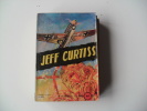 Ancien Et Rare JEFF CURTISS N° 10 - Formatos Pequeños