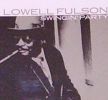LOWELL FULSON  /   SWINGIN PARTY  //  CD ALBUM NEUF SOUS CELLOPHANE  26 TITRES   100%  BLUES - Jazz