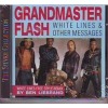 GRANDMASTER FLASH °°°°°°°  WHITE LINES & OTHER MESSAGES    CD ALBUM  1991 - Soul - R&B