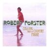 ROBERT FORSTER °°°°°°°°  CALLING FROM A COUNTRY PHONE   Cd - Country & Folk