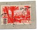 MAROC : Oasis : Vue Générale - Paysage -Timbre De 1945-47 Surchargé Nouvelle Valeur, Et Traits Sur L´ancienne - Used Stamps