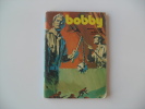 Ancien Et Rare BOBBI N°5 - Petit Format