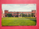 St Louis – Missouri   Bush Hall Washington University Ca 1910====== ===== Ref 497 - St Louis – Missouri