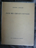 Pour Mes Chevaux Sauvages - Franse Schrijvers