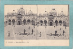 VENISE  - Eglise  Saint-Marc .  -  BELLE CARTE STEREO ANIMEE  - - Cartes Stéréoscopiques