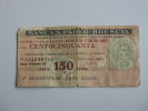 150 Lire.Centocinquanta- Italie - Banca S.Paolo - Brescia. - Autres & Non Classés