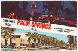 GREETINGS FROM  PALM SPRINGS. CALIFORNIE.AMERICA'S FOREMOST DESERT RESORT. VOITURES - Palm Springs