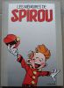 LES MEMOIRES DE SPIROU Franquin Tome Janry Chaland Rob-Vel Jijé Fournier Cauvin Broca Thierry Martens Jean-Paul Tibéri - Spirou Et Fantasio