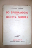 PER/32 Paolo Zappa LO SPIONAGGIO IN QUESTA GUERRA Corbaccio 1940 - Italiano