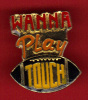 21779-pin's Rugby.wanna Play Touch. - Rugby