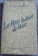 Les Petits Métiers De Paris - Ile-de-France