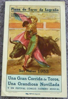 Plaza De Toros De Logrono San Mateo 1953/4 - Andere & Zonder Classificatie