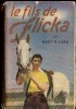 LE FILS DE FLICKA Et MON AMIE FLICKA De MARY O HARA - Collection Lectures Und Loisirs