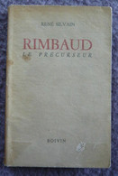 Rimbaud Le Précurseur - Franse Schrijvers