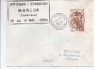 Cachet De La Premiere Foire - Exposition Maroua, 17 Au 19 Mai 1955 - Other & Unclassified