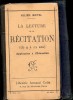 LA LECTURE ET LA RECITATION 1907 PAR JULIEN BOITEL - 6-12 Years Old
