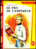 André Castelot - Le Fils De L' Empereur - Bibliothèque Rouge Et Or  N° 636 - ( 1963 ) . - Bibliothèque Rouge Et Or