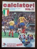 Album Panini Campionato Calcio 1976-77. RISTAMPA De L´Unità, Completa Di Immagini Delle Figurine. Cesena Perugia Foggia - Books